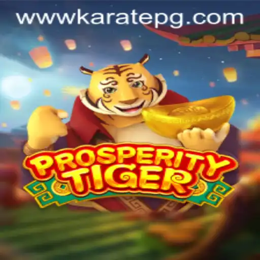 Experience the Thrills of ProsperityTiger: A New Dimension in Gaming